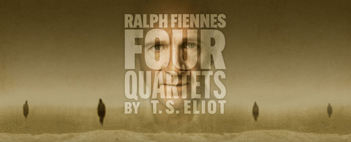 Spotlight on the Royal & Derngate: Ralph Fiennes Four Quartets by T.S. Eliot